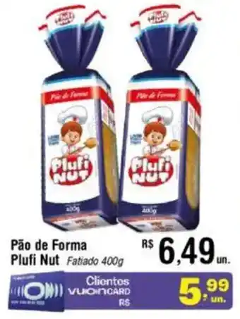 Fort Atacadista Pão de Forma Plufi Nut Fatiado oferta