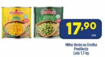 Arena Atacado Milho Verde ou Ervilha Predilecta lata 1.7kg oferta