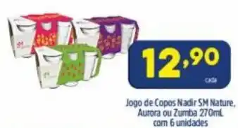 Arena Atacado Jogo de Copos Nadir Sm Natura, Aurora ou Zumba 270ml com 6 unidades oferta