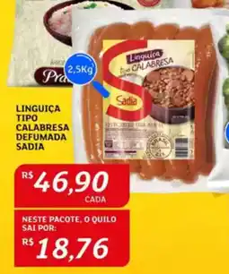 Assaí Atacadista Linguiça tipo calabresa defumada sadia oferta