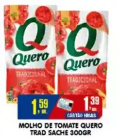 Higa's Supermercado Molho de tomate quero trad sache oferta