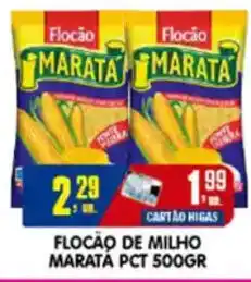 Higa's Supermercado Flocão de milho marata pct oferta