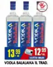 Higa's Supermercado Vodla balalaika trad. oferta