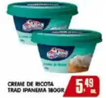 Higa's Supermercado Creme de ricota trad ipanema oferta