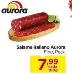 Carrefour Salame italiano Aurora Fino, Peça oferta