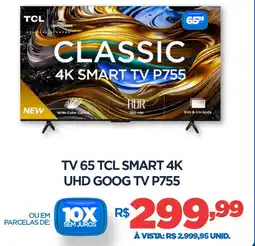 DB Supermercados Tv 65 tcl smart 4k uhd goog tv p755 oferta