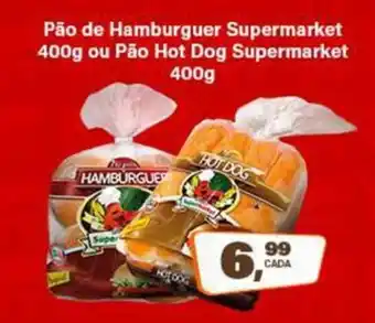 Rede Supermarket Pão de Hamburguer Supermarket ou Pão Hot Dog Supermarket oferta