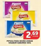 Roldão Kisabor - pipoca para micro-ondas sabor oferta