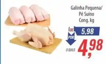 Supermercados BH Galinha Pequena/ Pé Suíno Cong. oferta