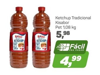 Arena Atacado Ketchup Tradicional Kisabor Pet 1.08kg oferta