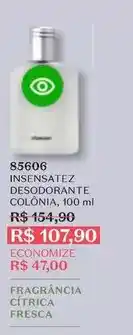 O Boticário O boticario - insensatez desodorante colônia oferta