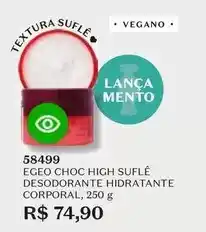 O Boticário Egeo - choc high suflé desodorante hidratante corporal oferta