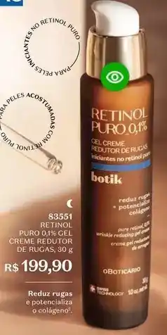 O Boticário Puro - retinol puro gel creme reductors de rug oferta