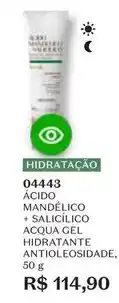 O Boticário Acqua - acido mandeleco + salicilico gel hidratante antioleosidade oferta