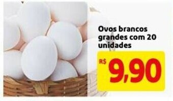 Mercado Extra Ovos Brancos grandes com 20 unidades oferta