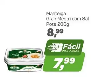 Mantega Gran Mestri com Sal Pote 200g