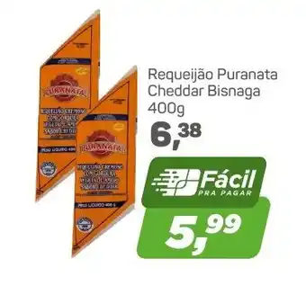 Requeijao Puranata Cheddar Bisnaga 400g