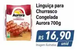 Hiper Moreira Linguiça para Churrasco Congelada Aurora oferta