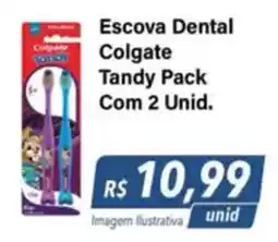 Hiper Moreira Escova Dental Colgate Tandy Pack oferta