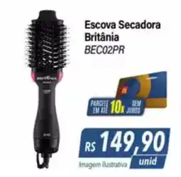 Hiper Moreira Escova Secadora Britânia oferta