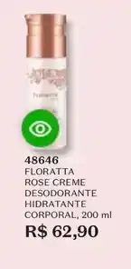 O Boticário Floratta - rose creme desodorante hidratante corporal oferta