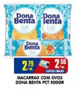 Higa's Supermercado Macarrao com ovos dona benta pct oferta