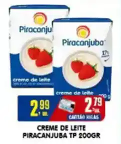 Higa's Supermercado Creme de leite piracanjuba tp oferta