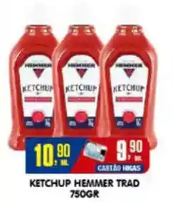 Higa's Supermercado Ketchup hemmer trad oferta