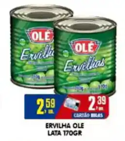 Higa's Supermercado Ervilha ole lata oferta