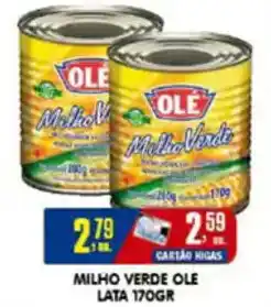 Higa's Supermercado Milho verde ole lata oferta