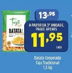 Arena Atacado Batata Congelada Taja Tradicional 1.5kg oferta