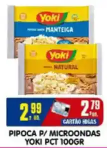 Higa's Supermercado Pipoca p/microondas yoki pct oferta