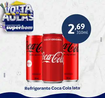 Superbom Supermercado Refrigerante Coca Cola lata oferta