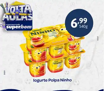 Superbom Supermercado logurte Polpa Ninho oferta