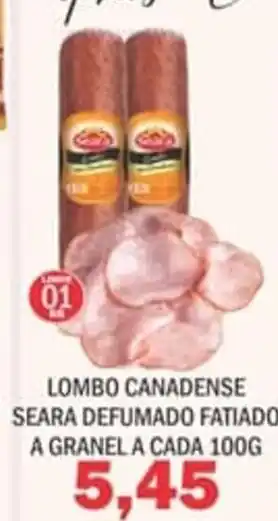 Supermercados Mendonça Lombo canadense seara granel a cada oferta