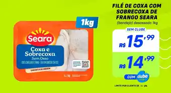 Prezunic Filé de coxa com sobrecoxa de frango seara oferta