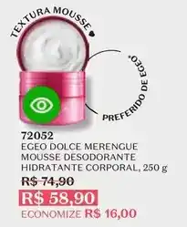 O Boticário Egeo - dolce merengue mousse desodorante hidratante corporal oferta