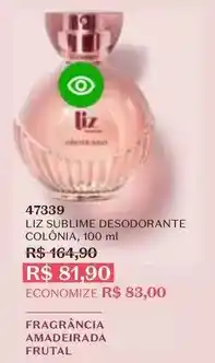 O Boticário Liz - sublime desodorante colônia oferta