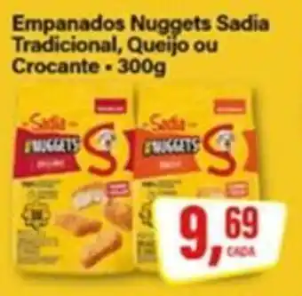 Rede Supermarket Empanados Nuggets Sadia Tradicional, Queijo ou Crocante. oferta