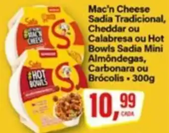 Rede Supermarket Mac'n Cheese Sadia Tradicional, Cheddar ou Calabresa ou Hot Bowls Sadia Mini Almôndegas, Carbonara ou Brócolis oferta