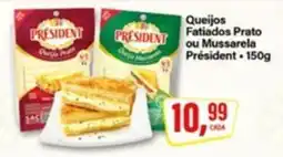 Rede Supermarket Queijos Fatiados Prato ou Mussarela Président. oferta