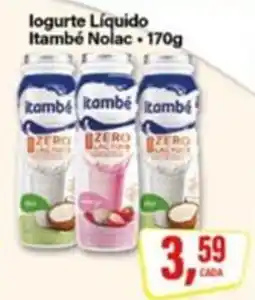 Rede Supermarket logurte Líquido Itambé Nolac oferta