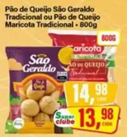 Rede Supermarket Pão de Queijo São Geraldo Tradicional ou Pão de Queijo Maricota Tradicional oferta