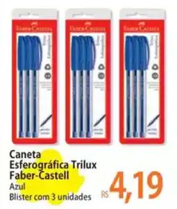 Atacadão Caneta Esferográfica Trilux Faber-Castell oferta