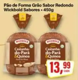 Rede Supermarket Pão de Forma Grão Sabor Redondo Wickbold Sabores oferta