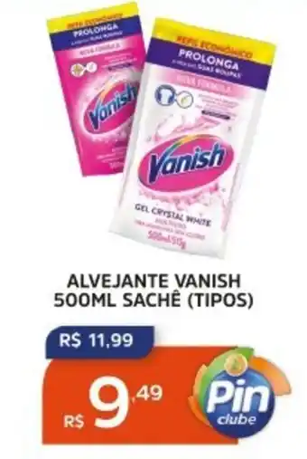 Pinheiro Supermercado Alvejante vanish sachê (tipos) oferta