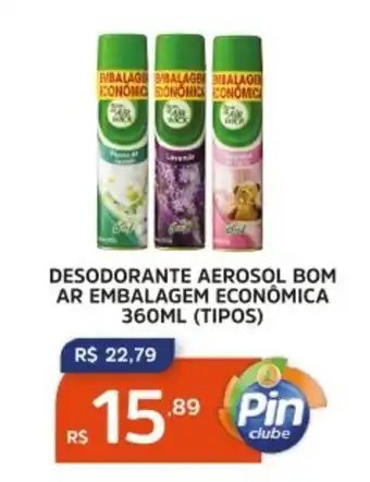 Pinheiro Supermercado Desodorante aerosol bom ar embalagem econômica (tipos) oferta