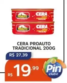 Pinheiro Supermercado Cera proauto tradicional oferta