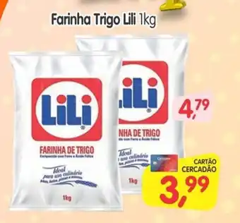 Cercadão Farinha Trigo Lili 1 oferta