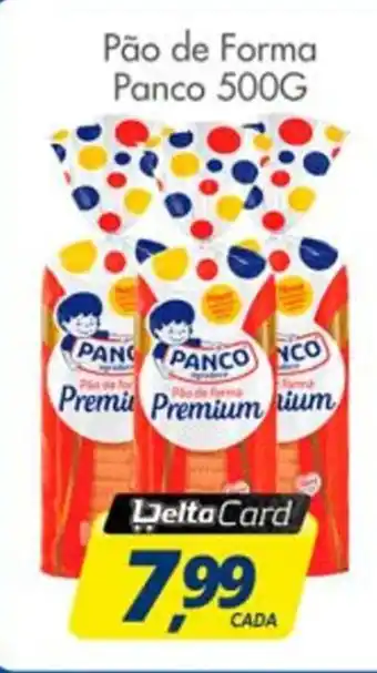 Delta Supermercados Pão de Forma Panco oferta